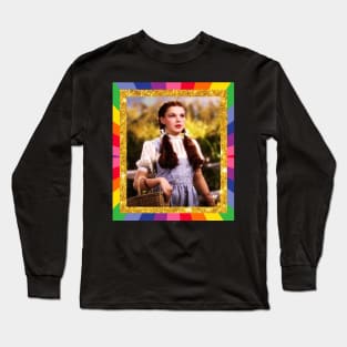 Some were over the rainbow! Wizard of Oz Design Long Sleeve T-Shirt